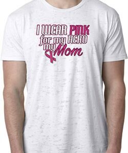 Breast Cancer Awareness Pink for My Hero Mens Burnout Shirt