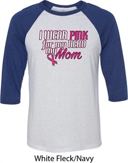 Breast Cancer Awareness Pink for My Hero Mens Raglan Shirt