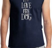 I Love My Dog Mens Muscle Shirt