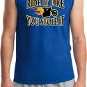 Mens Biker Shirt Ride It Like You Stole It Muscle Tee T-Shirt