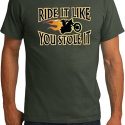 Mens Biker Shirt Ride It Like You Stole It Organic Tee T-Shirt