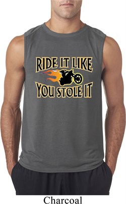 Mens Biker Shirt Ride It Like You Stole It Sleeveless Tee T-Shirt