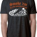 Mens Biker Shirt Smoke Em Burnout Tee T-Shirt