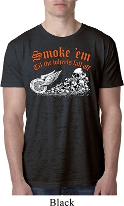 Mens Biker Shirt Smoke Em Burnout Tee T-Shirt