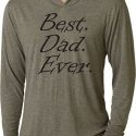 Mens Dad Shirt Best Dad Ever Black Print Lightweight Hoodie T-Shirt