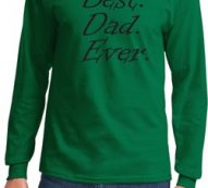 Mens Dad Shirt Best Dad Ever Black Print Long Sleeve Tee T-Shirt