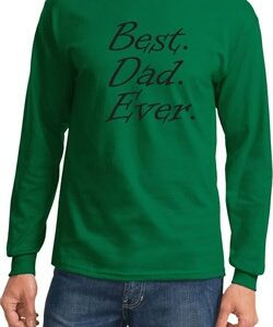 Mens Dad Shirt Best Dad Ever Black Print Long Sleeve Tee T-Shirt