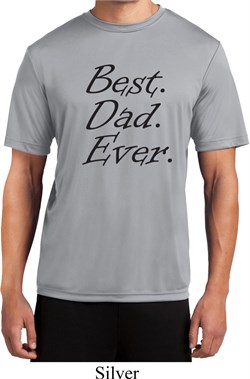 Mens Dad Shirt Best Dad Ever Black Print Moisture Wicking Tee T-Shirt