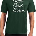 Mens Dad Shirt Best Dad Ever White Print Moisture Wicking Tee T-Shirt