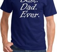 Mens Dad Shirt Best Dad Ever White Print Tee T-Shirt