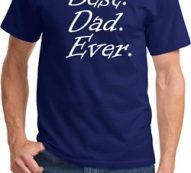Mens Dad Shirt Best Dad Ever White Print Tee T-Shirt