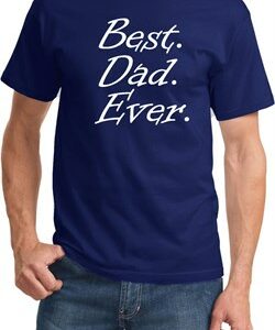 Mens Dad Shirt Best Dad Ever White Print Tee T-Shirt