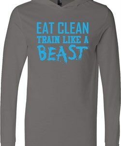 Mens Fitness Shirt Eat Clean Train Like a Beast Lightweight Hoodie Tee