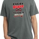 Mens Fitness Shirt Every Beast Needs A Beauty Pigment Dyed Tee T-Shirt