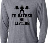 Mens Fitness Shirt I Rather Be Lifting Lightweight Hoodie Tee T-Shirt