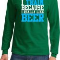 Mens Fitness Shirt I Train For Beer Long Sleeve Tee