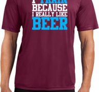 Mens Fitness Shirt I Train For Beer Moisture Wicking Tee