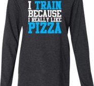 Mens Fitness Shirt I Train For Pizza Lightweight Hoodie Tee