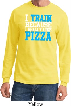 Mens Fitness Shirt I Train For Pizza Long Sleeve Tee