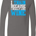 Mens Fitness Shirt I Train For Wine Lightweight Hoodie Tee