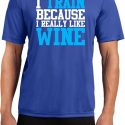 Mens Fitness Shirt I Train For Wine Moisture Wicking Tee T-Shirt