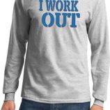 Mens Fitness Shirt I Work Out Long Sleeve Tee T-Shirt
