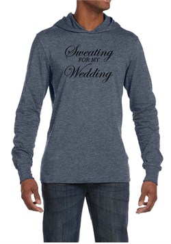 Mens Fitness Shirt Sweating For My Wedding Lightweight Hoodie Tee