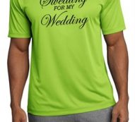 Mens Fitness Shirt Sweating For My Wedding Moisture Wicking Tee