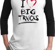 Mens Funny Shirt I Love Big Trucks Raglan Tee T-Shirt
