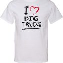 Mens Funny Shirt I Love Big Trucks Tall Tee T-Shirt