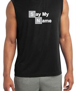 Mens Shirt Say My Name Sleeveless Moisture Wicking Tee T-Shirt