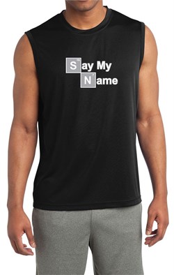 Mens Shirt Say My Name Sleeveless Moisture Wicking Tee T-Shirt